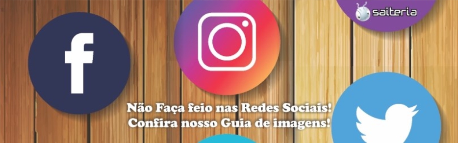 Não faça feio nas redes sociais! Confira nosso guia de imagens Não faça feio nas redes sociais! Confira nosso guia de imagens