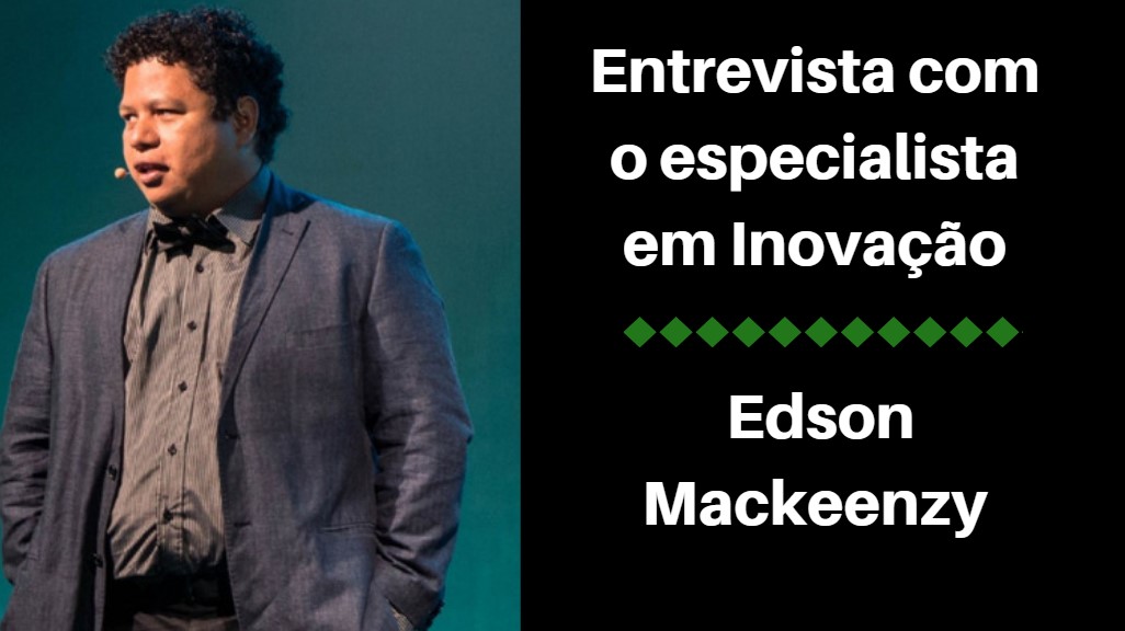 Edson Mackeenzy fala sobre inovação em entrevista para a Saiteria. Edson Mackeenzy fala sobre inovação em entrevista para a Saiteria.